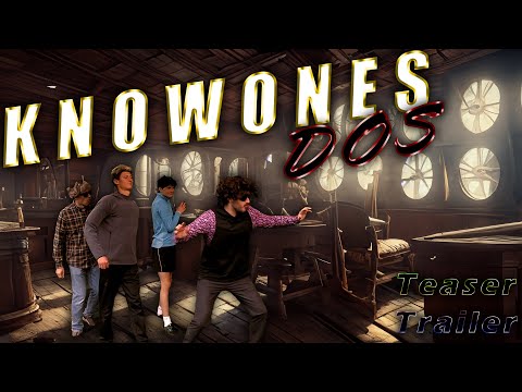 Knowones Dos Teaser Trailer