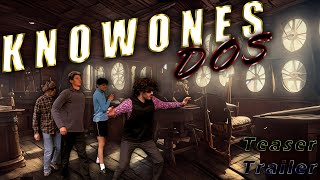 Knowones Dos Teaser Trailer