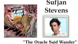 The Oracle Said Wander - Sufjan Stevens