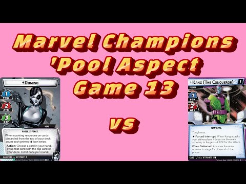 'Marvel Champions 'Pool Aspect Game 13 Domino vs Kang