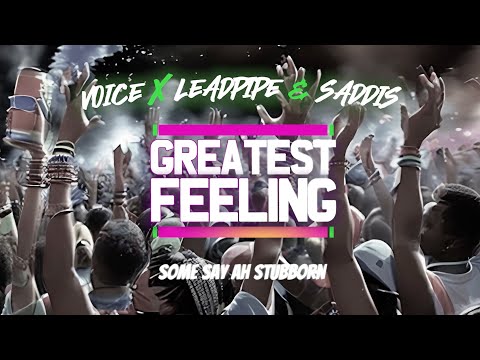Voice x Leadpipe x Saddis - The Greatest Feeling  (Official Lyric Video)