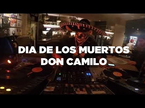 Don Camilo • Dia De Los Muertos DJ Set • Le Mellotron