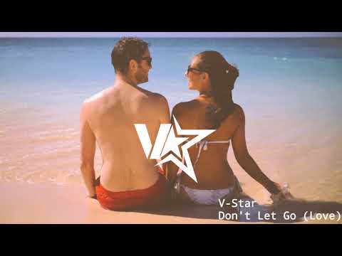 V-Star - Don't Let Go (Love)