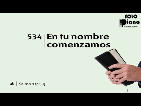 HIMNO 534 - En tu nombre comenzamos - NUEVO HIMNARIO ADVENTISTA - HIMNOS PISTA PIANO