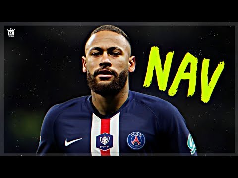 Neymar Jr - NAV (Jovem Dex)