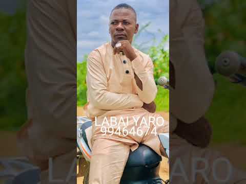LABAI YARO : MOUTANÉ MAYANÉ