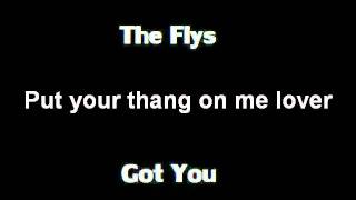 The Flys - Got You (Lyrics)