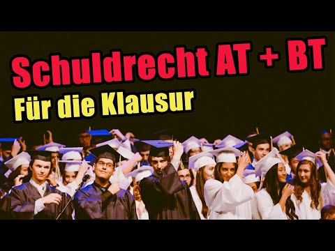 Schuldrecht AT + BT - Zusammenfassung für die Abschluss-Klausur
