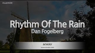 Dan Fogelberg-Rhythm Of The Rain (Karaoke Version)