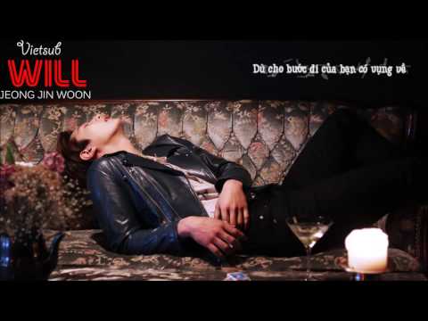 [VIETSUB] WILL - JEONG JIN WOON (2AM) ft TIGER JK