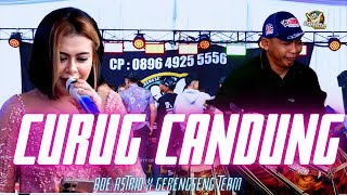 Download lagu CURUG CANDUNG || LIVE SESSION ADE ASTRID X GEENGSENG TEAM mp3