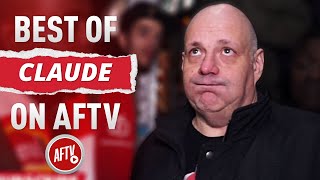&quot;It&#39;s Time To Go!!! Claude&#39;s Best Moments On AFTV