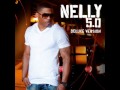 Nelly - Dont It Feel Good