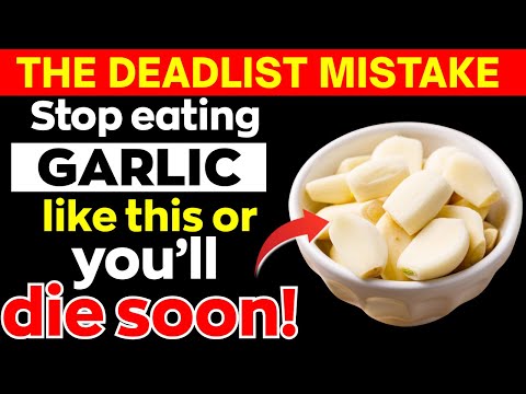 Eat Garlic? Avoid THESE 10 Dangerous MISTAKES | Garlic Mistakes Senior MUST Know! | Senior Health