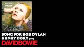 Song for Bob Dylan - Hunky Dory [1971] - David Bowie