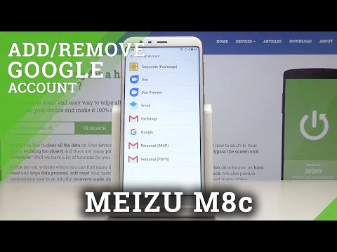 How to Add Google Account to MEIZU M8c – Remove Google User