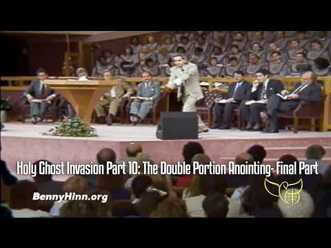 Holy Ghost Invasion Part 10: The Double Portion Anointing- Final Part