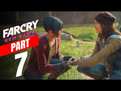 FAR CRY NEW DAWN Gameplay Walkthrough FULL GAMES | PART 7