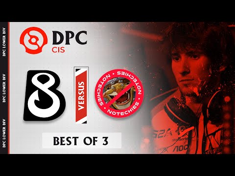 B8 vs No Techies Game 1 (BO3) | DPC 2021 Season 2 CIS Lower Division
