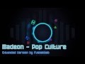 Madeon - Pop Culture [Extended] 