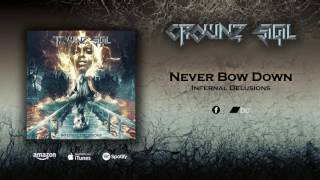 Crownz Sigil - Never Bow Down