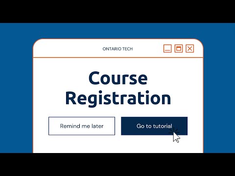 Course Registration Tutorial Ontario Tech