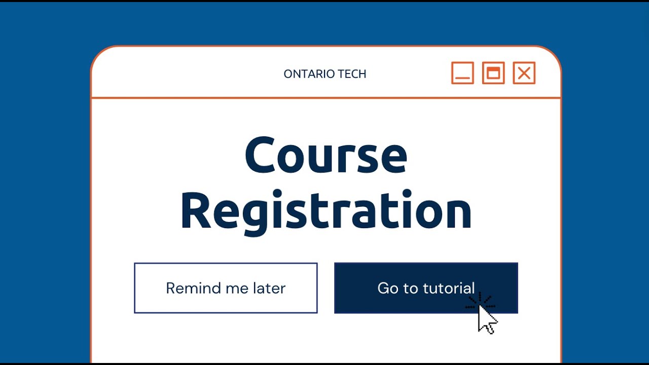 Course Registration Tutorial - Ontario Tech