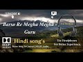 Barso Re Megha Megha - Guru - Dolby audio song.