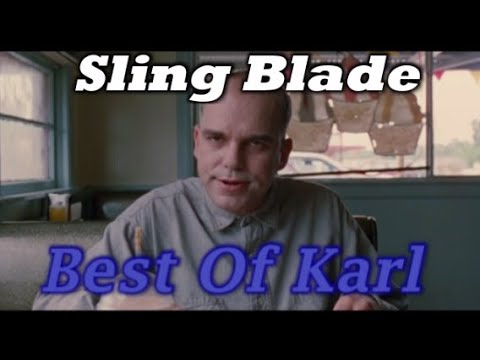 Sling Blade Karl's Best Scenes