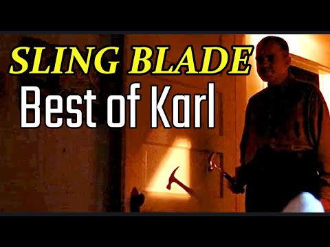 Sling Blade Karl's Best Scenes