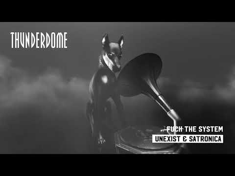 Satronica & Unexist - Fuck The System