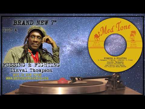 LINVAL THOMPSON – FUSSING & FIGHTING / MED TONE ALL STARS – RUBBING & DUBBING