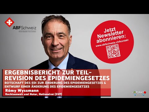 Ergebnisbericht zur Teilrevision des Epidemiengesetzes, Interviews mit NR Rémy Wyssmann