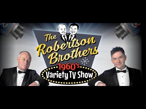 Robertson Brothers 60's Variety TV Show