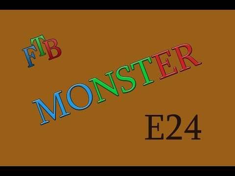 Minecraft - FTB Monster E24 Trying to get infinite mob essence and going back to power armor