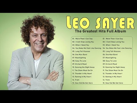 The Best Of Leo Sayer - Leo Sayer Greatest Hits Full Album #leosayer #oldies  #oldiesbutgoodies