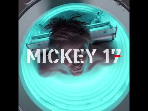 Mickey 17 – In theaters 03.29.2024 thumnail
