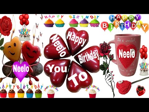 Neelo happy birthday/Neelo birthday song/Happy birthday to you Neelo /Neelo birthday wishes and cake
