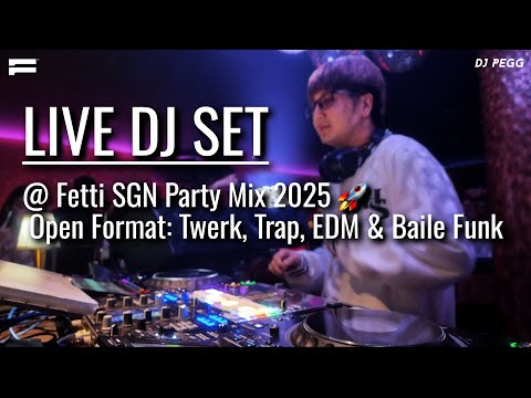 DJ Pegg Live Set @ Fetti SGN 🇻🇳 | Best Club Bangers 2025 (Open Format Mix)