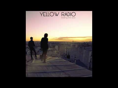 Yellow Radio - Come To You - [Rolling The Dice]