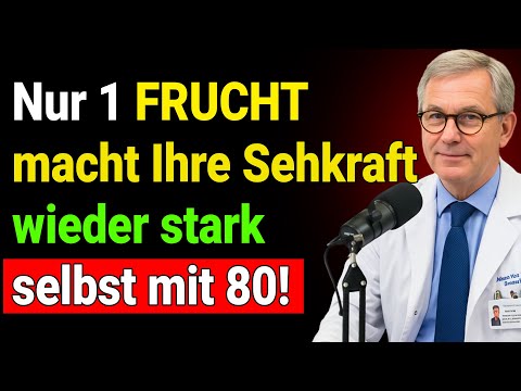 Diese Frucht stärkt Ihre Sehkraft und hilft bei grauem Star – wissenschaftlich bestätigt!