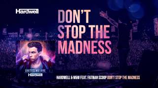 Hardwell &amp; W&amp;W feat. Fatman Scoop - Don&#39;t Stop The Madness (Cover Art)