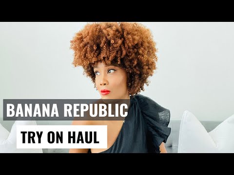 BANANA REPUBLIC TRY ON HAUL | THE QUAINTRELLE LADY