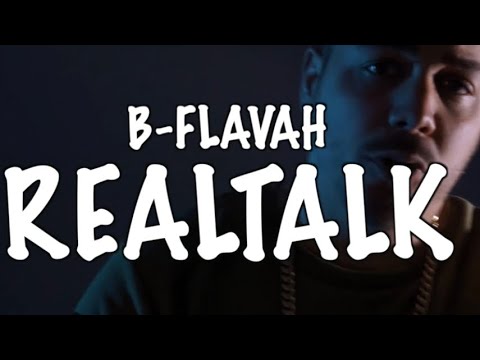 B-Flavah - Realtalk