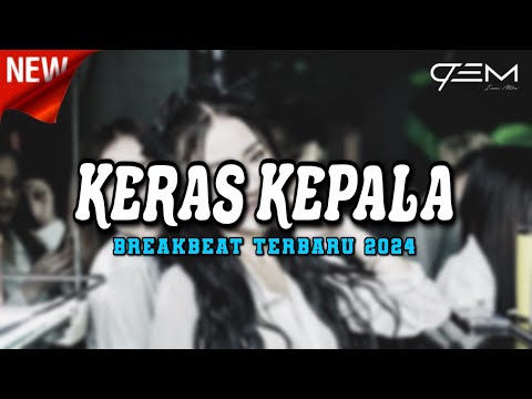DJ KERAS KEPALA BREAKBEAT TERBARU 2024