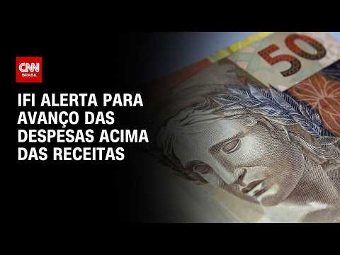 IFI alerta para despesas crescendo acima das receitas e déficit estrutural | CNN PRIME TIME