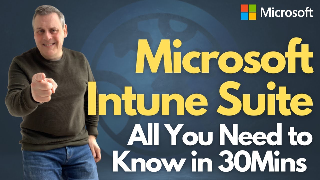 Microsoft Intune Suite - The Essential Deep Dive for Admins