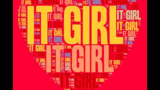 It Girl --- Pharrell Williams