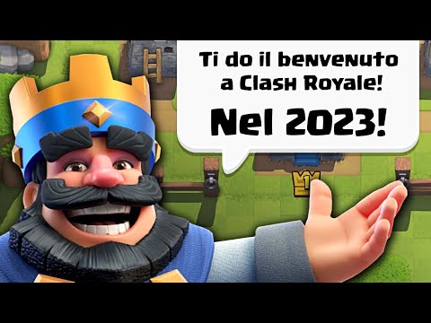 è POSSIBILE COMINCIARE CLASH ROYALE nel 2023???