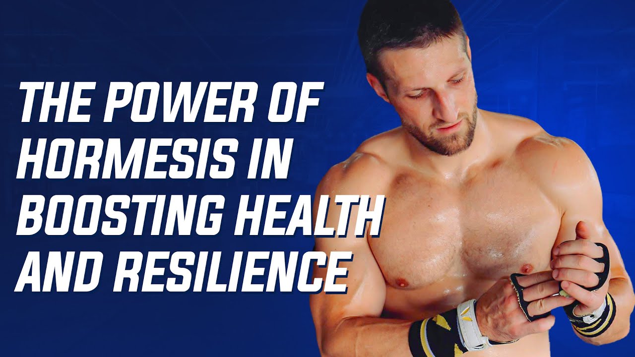 8: The Power of Hormesis in Boosting Health and Resilience